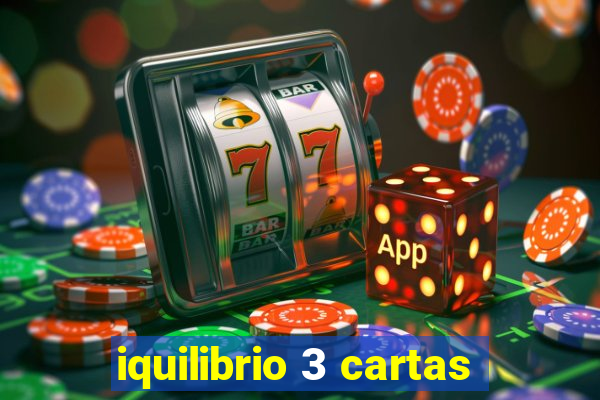 iquilibrio 3 cartas